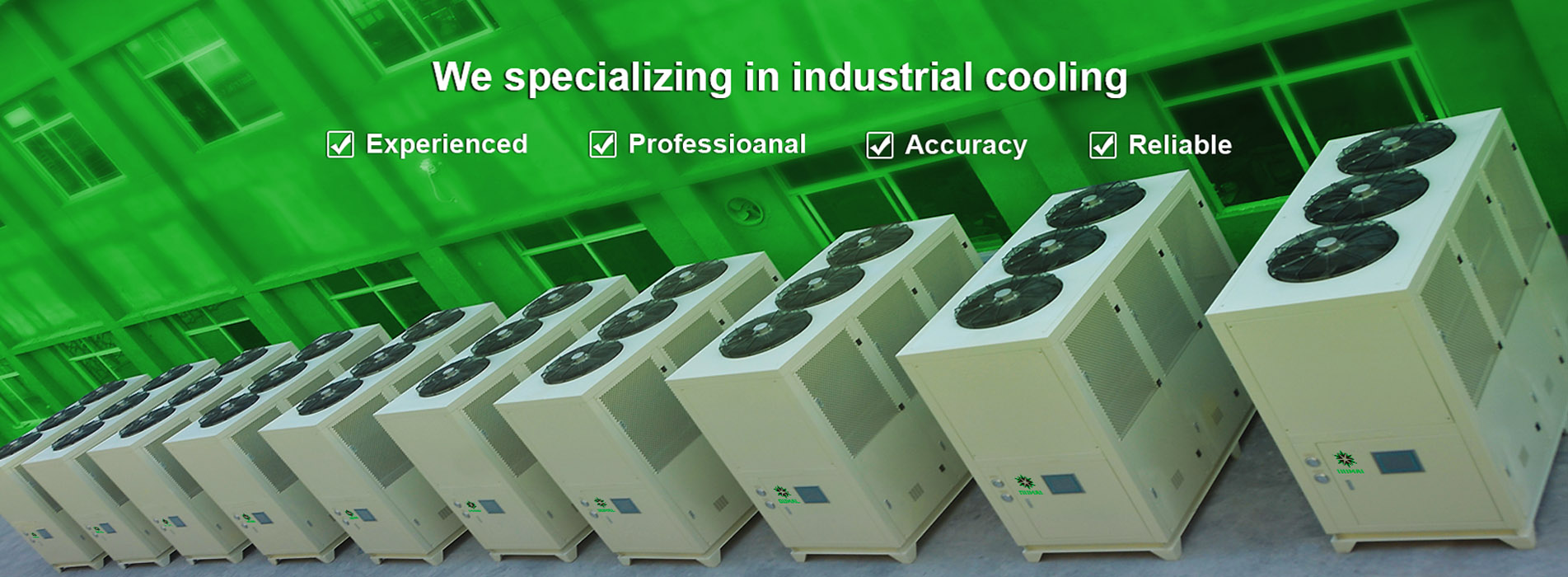 We specializing in industrial cooling!